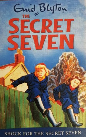 Shock for the Secret Seven -The Secret Seven Book 13 Enid Blyton