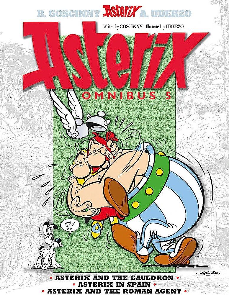 Asterix Omnibus 5: Asterix and The Cauldron, Asterix in Spain, Asterix and The Roman Agent