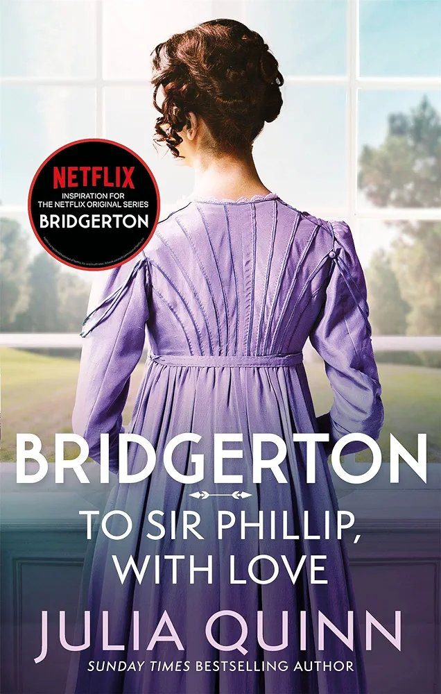 To Sir Phillip, With Love (Bridgerton Book 5)