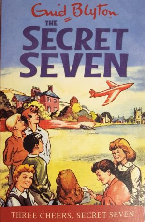 The Secret Seven Three Cheers, Secret Seven Book 8 Enid Blyton