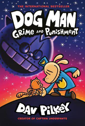 Dog Man 9: Grime and Punishment